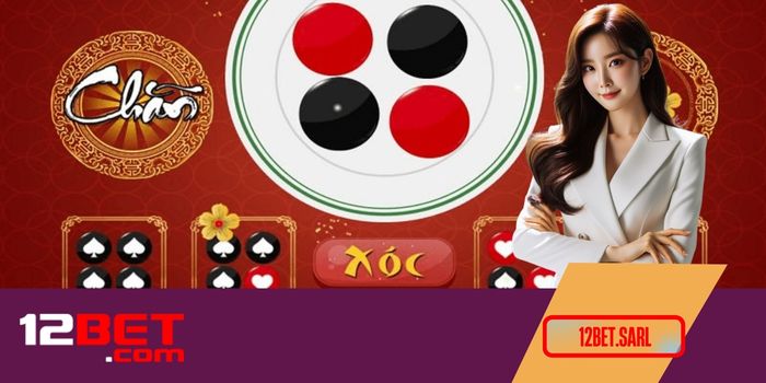 7 khác biệt của game Xóc Đĩa tại nhà cái 12Bet