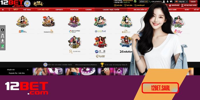 Live Casino 12Bet kết nối với những sảnh đỉnh cao